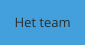 Het team